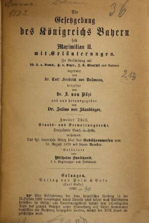 Die Gesetzgebung des Königreichs Bayern seit Maximilian II. : mit Erläuterungen, 2,13. Staats- und Verwaltungsrecht