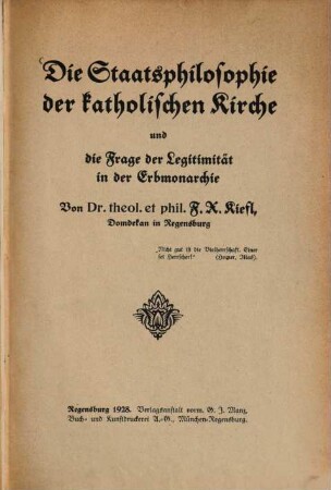 Die Staatsphilosophie der katholischen Kirche und die Frage der Legitimität in der Erbmonarchie