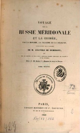 Voyage dans la Russie Méridionale et la Crimée, par la Hongrie, la Valachie et la Moldavie, exécuté en 1837, 2