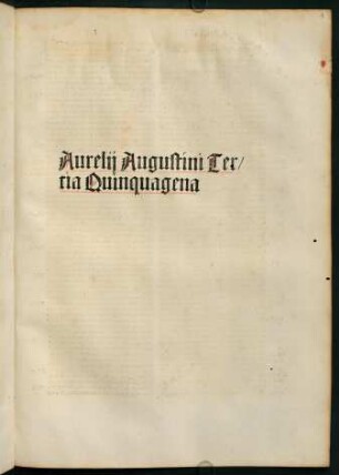 1r-136r, Aurelij Augustini Tertia Quinquagena