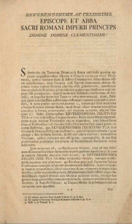Reverendissime ac celsissime episcope et abba sacri Romani Imperii Princeps Domine Domine clementissime!