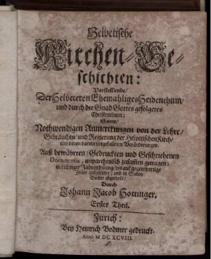 1: Helvetische Kirchen-Geschichten. 1