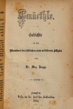 Gmüethle : Gedichte in der Mundart des östlichen und mittleren Allgäu
