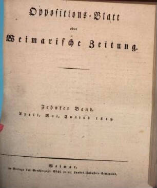 Oppositions-Blatt oder Weimarische Zeitung. 10. 1819 = Apr. - Juni