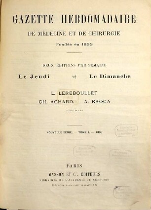 Gazette hebdomadaire de médecine et de chirurgie. 1 = A. 43. 1896