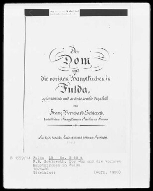Der Dom und die vorigen Hauptkirchen in Fulda — Der Dom und die vorigen Hauptkirchen in Fulda ...