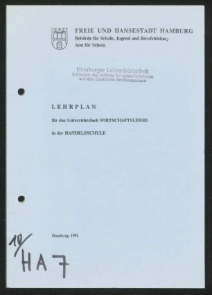 Lehrplan für das Unterrichtsfach Wirtschaftslehre in den Klassen der Handelsschule