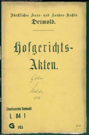 Göller, Hermann Martin zu Heidenoldendorf gegen Holste zu Heiden - Schuldforderung