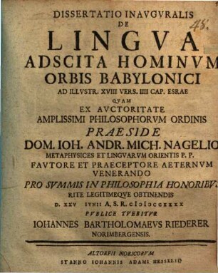 Dissertatio Inavgvralis De Lingva Adscita Hominvm Orbis Babylonici Ad Illvstr. XVIII. Vers. IIII. Cap. Esrae