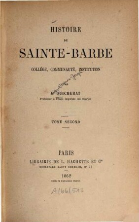 Histoire de Sainte-Barbe : Collége, communauté, institution. 2