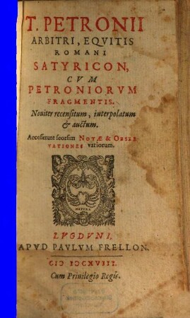 Satyricon : cum Petroniorum fragmentis