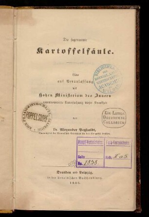 Die sogenannte Kartoffelfäule : eine auf Veranlassung des Hohen Ministerium des Innern unternommene Untersuchung dieser Krankheit