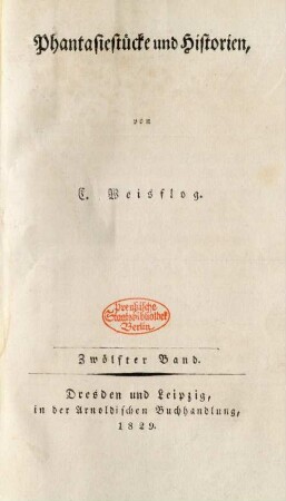 Bd. 12: Phantasiestücke und Historien