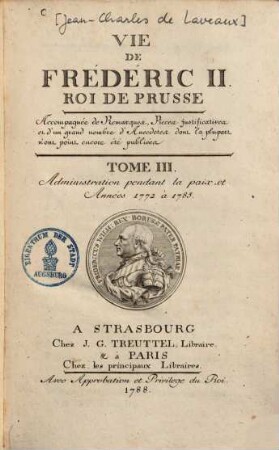 Vie De Frederic II., Roi De Prusse, 3. Administration pendant la paix et années 1772 à 1785. - 336 S.