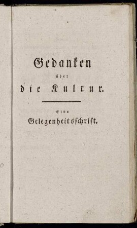 Gedanke über die Kultur. Eine Gelegenheitsschrift.