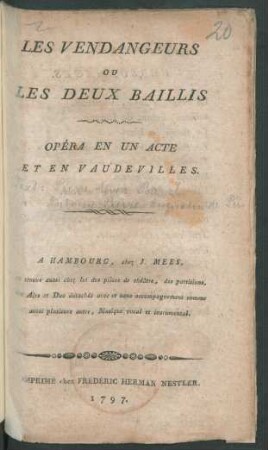 Les Vendangeurs ou Les Deux Baillis : Opeŕa En Un Acte Et En Vaudevilles