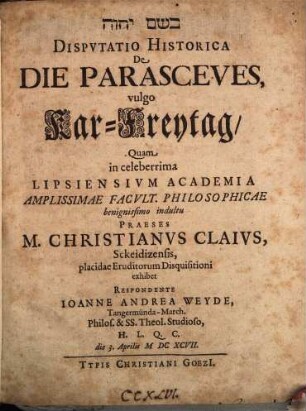 Disputatio Historica De Die Parasceues, vulgo Kar-Freytag