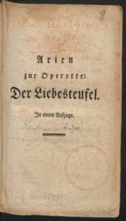 Arien zur Operette: Der Liebesteufel : In einem Aufzuge.