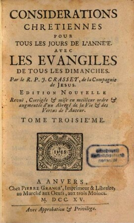 Considerations Chretiennes Pour Tous Les Jours De L'Année : Avec Les Evangiles De Tous Les Dimanches, 3