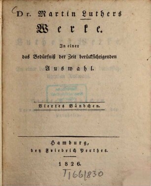 Dr. Martin Luthers Werke : in einer das Bedürfniß der Zeit berücksichtigenden Auswahl, 4. Auswahl aus Luthers Auslegungen der Propheten