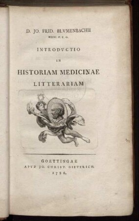 D. Jo. Frid. Blvmenbachii Medic. P. P. O. Introdvctio in Historiam Medicinae Litterariam