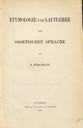 Etymologie und Lautlehre der ossetischen Sprache