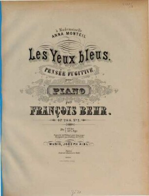 Les yeux bleus : pensée fugitive pour piano ; op. 288,2
