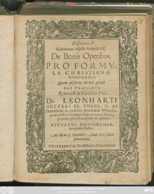Disputatio V. Continens diexodon Articuli IV. De Bonis Operibus Pro Formula Christianae Concordiae