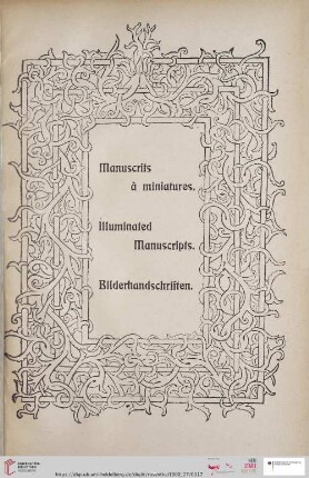 Manuscrits à miniatures. Illumniated Manuscripts. Bilderhandschriften (Nr. 1 - 80)