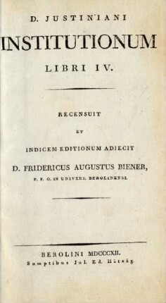 D. Iustiniani institutionum libri IV