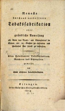 Neueste durchaus verbesserte Tabaksfabrikation
