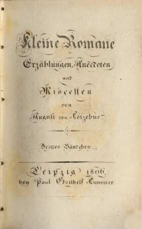 Kleine Romane, Erzählungen, Anecdoten und Miscellen, 3