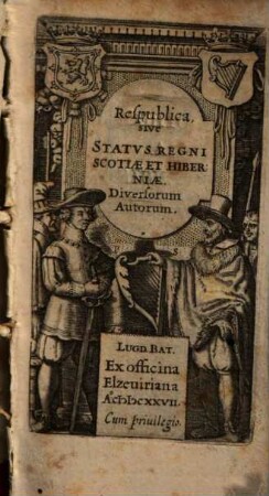 Respublica, Sive Statvs Regni Scotiæ Et Hiberniæ