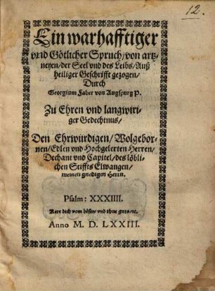 Ein warhafftiger vnd Göttlicher Spruch von artzneyen, der Seel vnd des Leibs ...