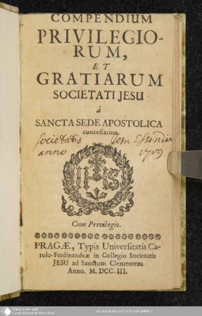 Compendium Privilegiorum, Et Gratiarum Societatis Jesu : à Sancta Sede Apostolica concessarum