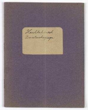 [Notizbuch III] "Haschtakunsch Dmalaschogsegn"