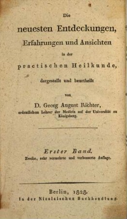 Die specielle Therapie, 10. Die neuesten Entdeckungen, Erfahrungen und Ansichten in der practischen Heilkunde ; 1