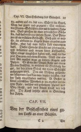 Cap. VII. Von der Beschaffenheit eines guten Laufs an einer Büchsen. - Cap. VIII. Von Schwantz-Schrauben.