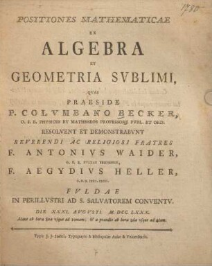 Positiones mathematicae ex algebra et geometria sublimi