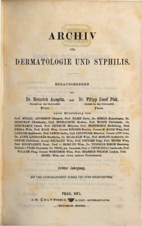 Archiv für Dermatologie und Syphilis : Kongressorgan d. Deutschen Dermatologischen Gesellschaft. 3. 1871