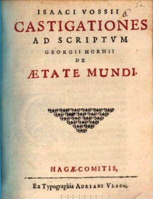 Castigationes ad scriptum Georgii Hornii de aetate mundi