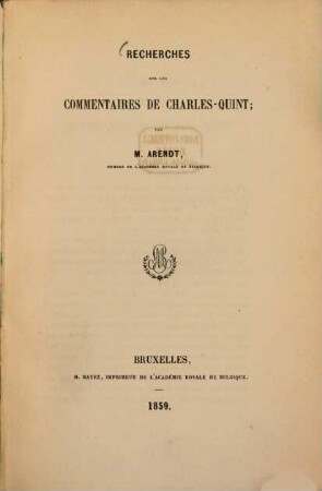 Recherches sur les commentaires de Charles-Quint