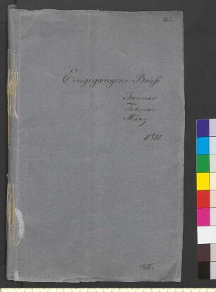 Alter Umschlag "Eingegangene Briefe Januar Februar März 1811."
