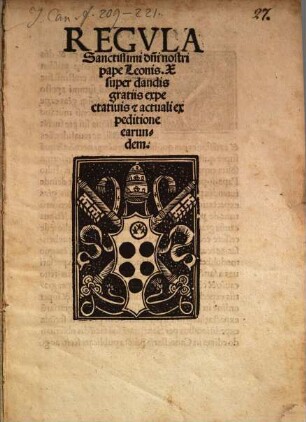 Regula Sanctissimi domini nostri pape Leonis X. super dandis gratiis expectativis et actuali expeditione earundem
