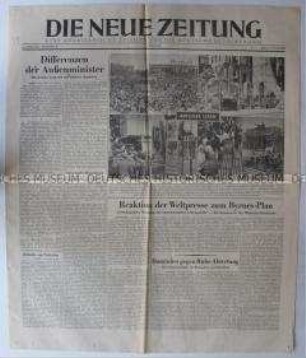 Wochenzeitung der US-Armee "Die Neue Zeitung" u.a. zur Pariser Außenministerkonferenz