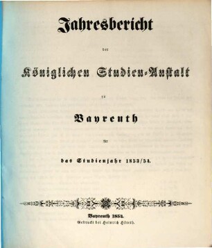 Jahresbericht : bekannt gemacht bei der öffentlichen Preiseaustheilung. 1853/54 (1854)