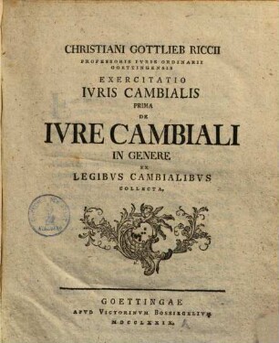 Christiani Gottlieb Riccii ... Exercitatio Ivris Cambialis, 1/5