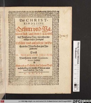 Des Christkindleins Geburt und Namens Lied : auß dem 9. Capittel deß Propheten Esaiae