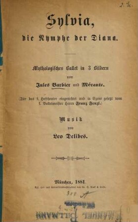 Sylvia, die Nymphe der Diana : mythologisches Ballet in 3 Bildern