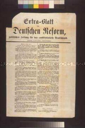 Maueranschlag: Extra-Blatt zur Deutschen Reform, politischen Zeitung für das constitutionelle Deutschland; 26. Oktober 1848